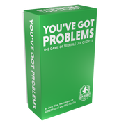 You've Got Problems Party Game